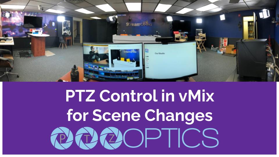 PTZ Control in vMix for Scene Changes